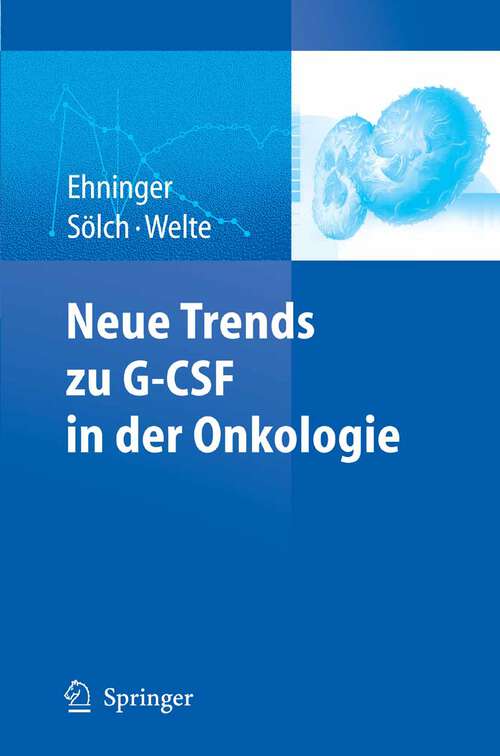 Book cover of Neue Trends zu G-CSF in der Onkologie (2008)