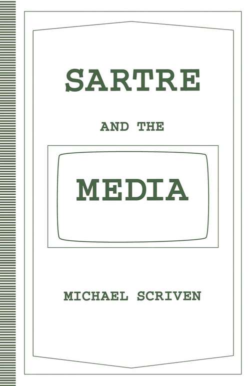 Book cover of Sartre and the Media (1st ed. 1993)