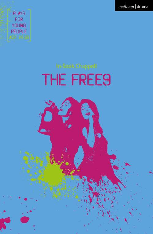 Book cover of The Free9 (Plays for Young People)
