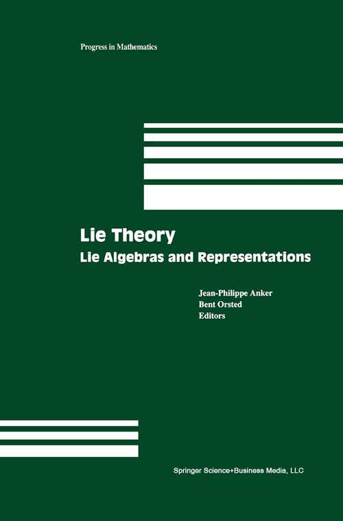 Book cover of Lie Theory: Lie Algebras and Representations (2004) (Progress in Mathematics #228)