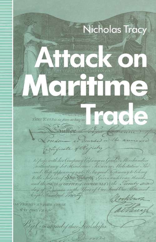 Book cover of Attack on Maritime Trade (1st ed. 1991)