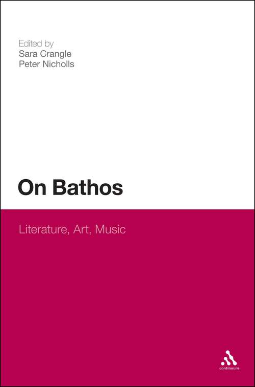 Book cover of On Bathos: Literature, Art, Music