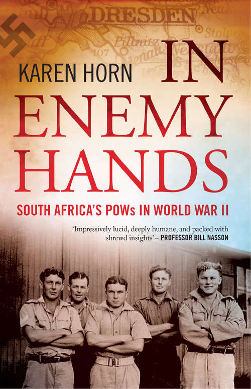 Book cover of In Enemy Hands: South Africa's POWs in World War II