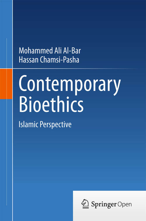 Book cover of Contemporary Bioethics: Islamic Perspective (2015)