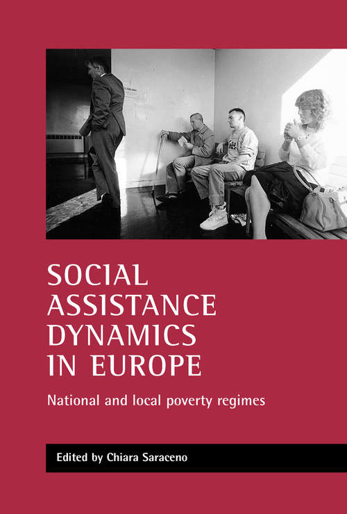 Book cover of Social assistance dynamics in Europe: National and local poverty regimes