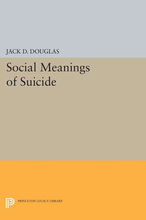 Book cover of Social Meanings of Suicide