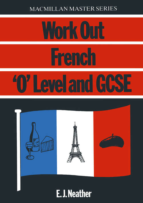 Book cover of French: "O" Level/G.C.S.E. (1st ed. 1986) (Macmillan Master Series (Business))