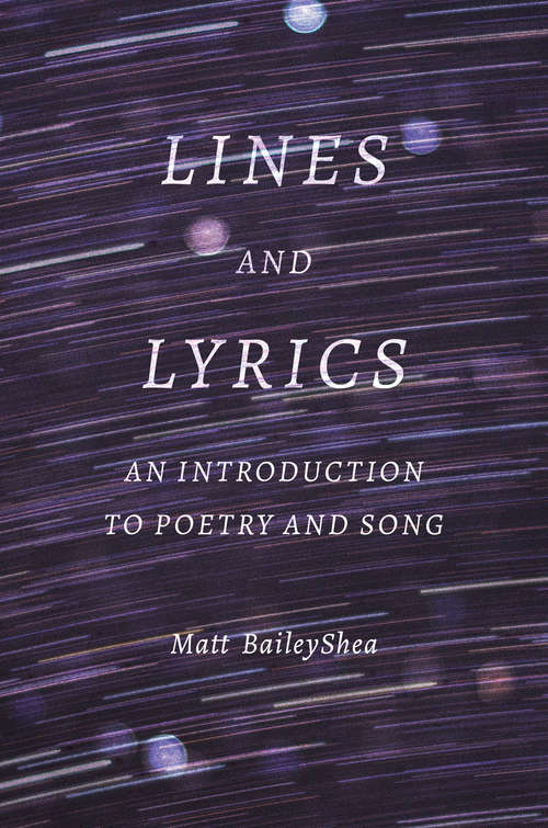 Book cover of Lines and Lyrics: An Introduction to Poetry and Song