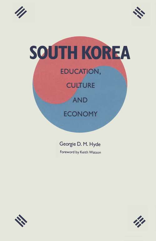 Book cover of South Korea: Education, Culture and Economy (1st ed. 1988)