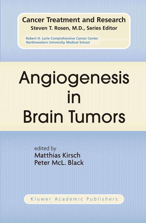 Book cover of Angiogenesis in Brain Tumors (2004) (Cancer Treatment and Research #117)