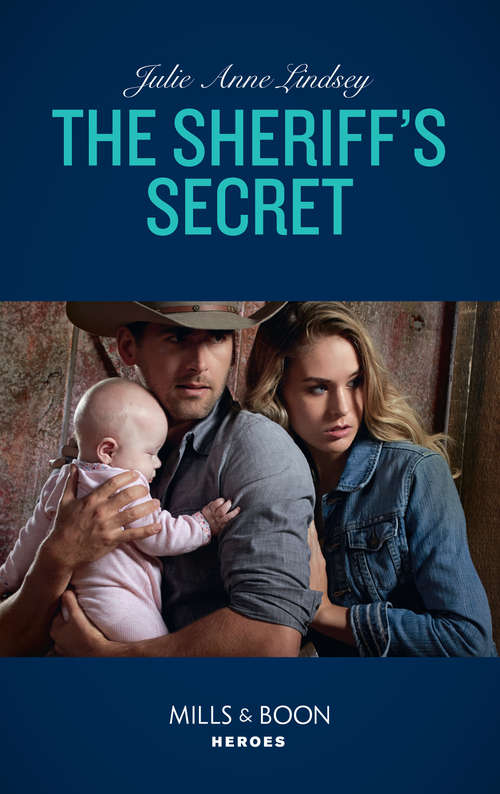 Book cover of The Sheriff's Secret: One Intrepid Seal Undercover Scout The Sheriff's Secret (ePub edition) (Protectors of Cade County #2)