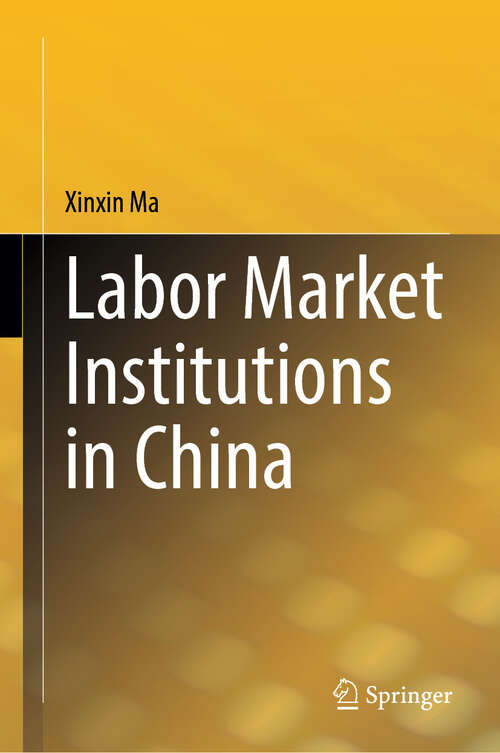 Book cover of Labor Market Institutions in China (2024)