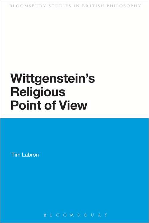 Book cover of Wittgenstein's Religious Point of View (Continuum Studies in British Philosophy)