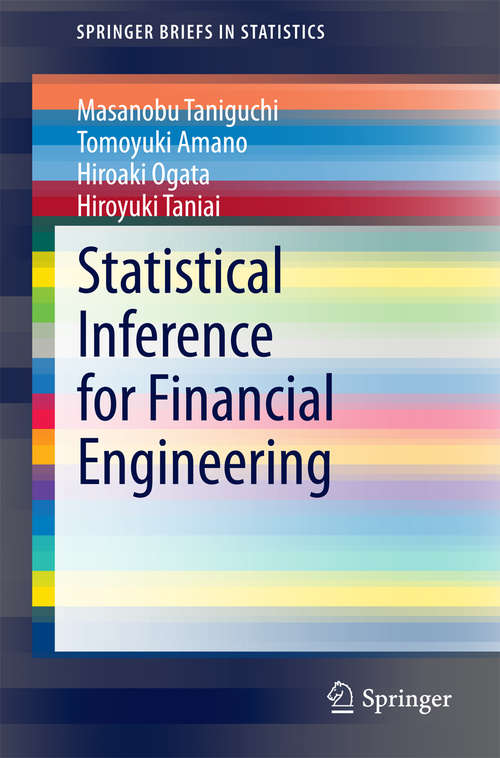 Book cover of Statistical Inference for Financial Engineering (2014) (SpringerBriefs in Statistics)