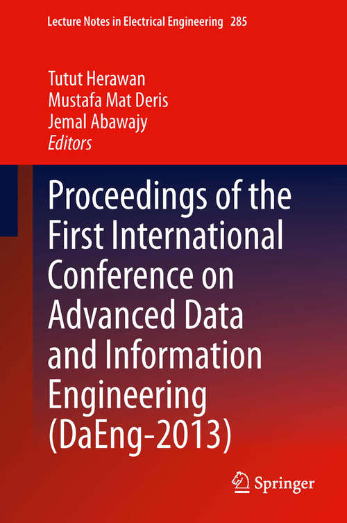 Book cover of Proceedings of the First International Conference on Advanced Data and Information Engineering (2014) (Lecture Notes in Electrical Engineering #285)