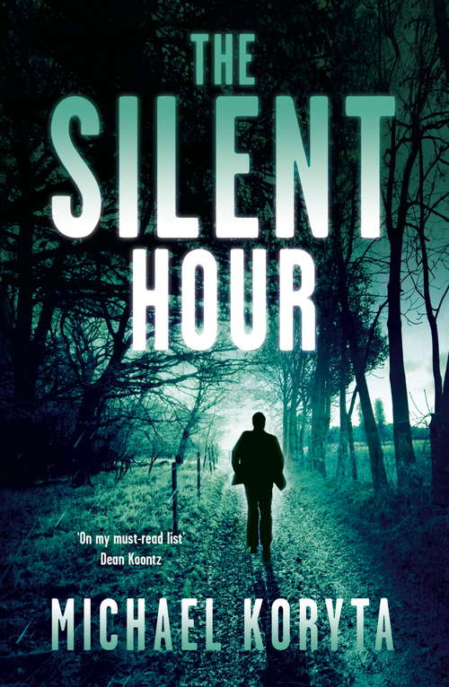 Book cover of The Silent Hour: Lincoln Perry 4 (Lincoln Perry #4)