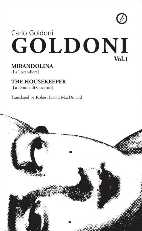 Book cover of Goldoni Plays Volume I (Oberon Modern Plays)