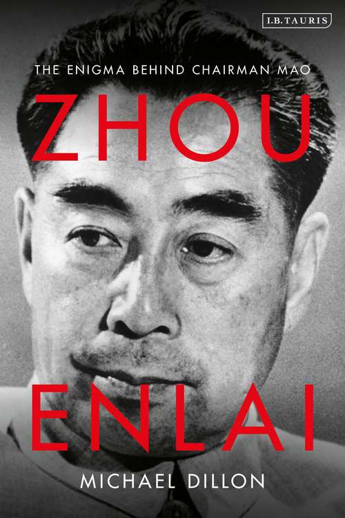 Book cover of Zhou Enlai: The Enigma Behind Chairman Mao