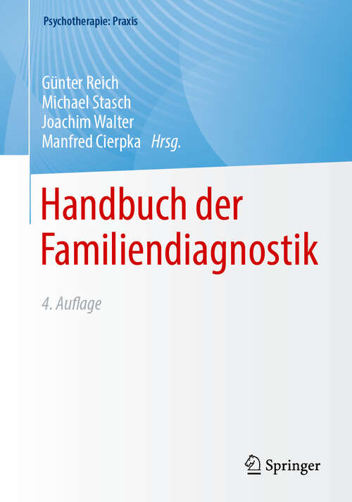Book cover of Handbuch der Familiendiagnostik (4. Aufl. 2024) (Psychotherapie: Praxis)