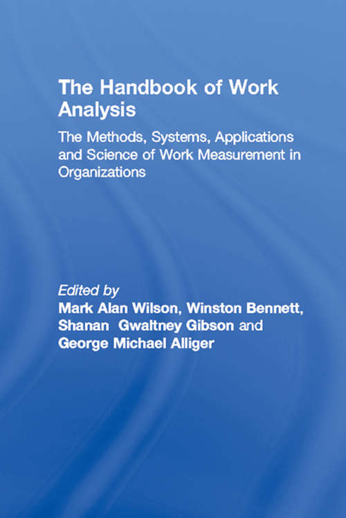 Book cover of The Handbook of Work Analysis: Methods, Systems, Applications and Science of Work Measurement in Organizations (Applied Psychology Series)