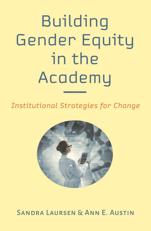 Book cover of Building Gender Equity in the Academy: Institutional Strategies for Change