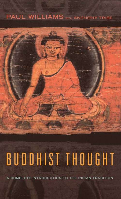 Book cover of Buddhist Thought: A Complete Introduction to the Indian Tradition