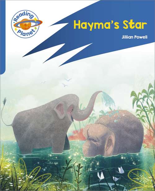 Book cover of Reading Planet: Rocket Phonics – Target Practice - Hayma's Star - Blue