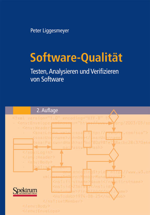 Book cover of Software-Qualität: Testen, Analysieren und Verifizieren von Software (2. Aufl. 2009)