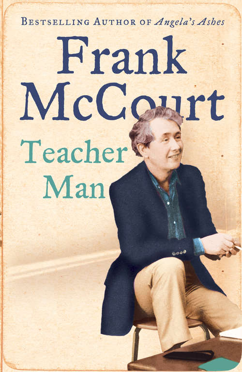 Book cover of Teacher Man: A Memoir (ePub edition)