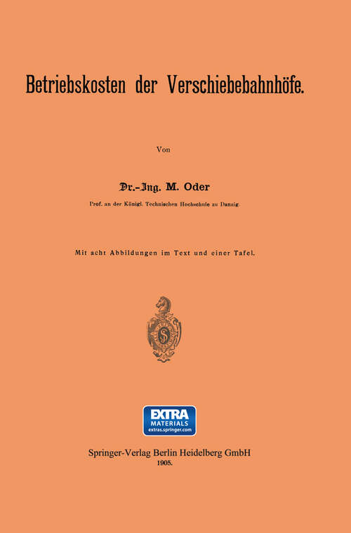 Book cover of Betriebskosten der Verschiebebahnhöfe (1905)