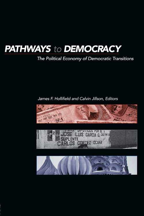 Book cover of Pathways to Democracy: The Political Economy of Democratic Transitions