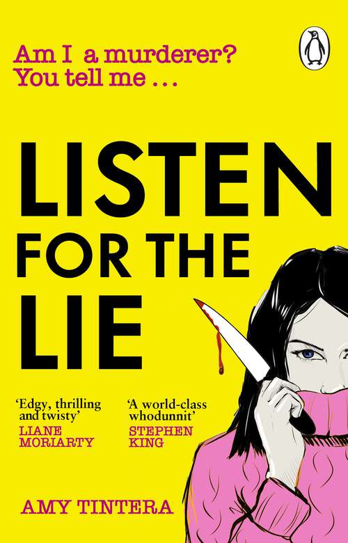 Book cover of Listen for the Lie: The gripping new crime thriller for 2024 and instant New York Times bestseller that will keep you up all night
