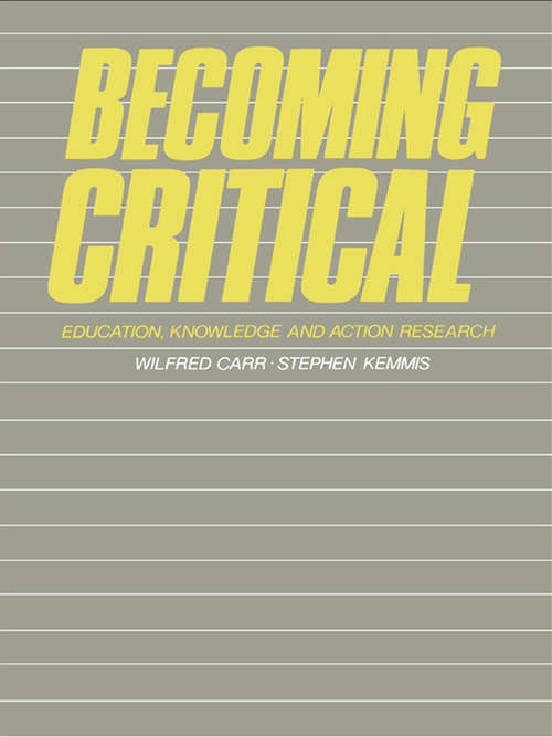 Book cover of Becoming Critical: Education Knowledge and Action Research