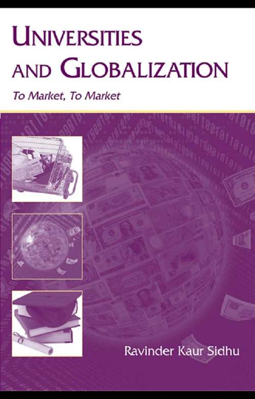 Book cover of Universities and Globalization: To Market, To Market (Sociocultural, Political, and Historical Studies in Education)