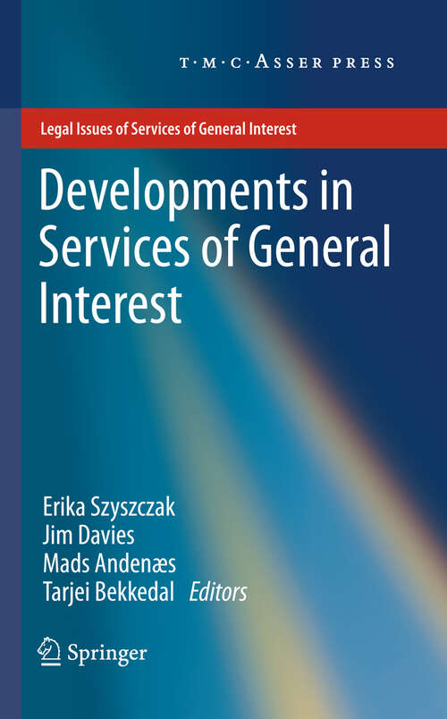 Book cover of Developments in Services of General Interest (1st Edition.) (Legal Issues of Services of General Interest)