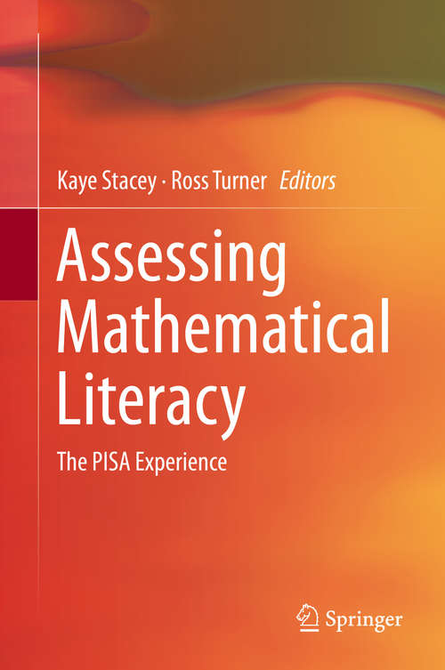 Book cover of Assessing Mathematical Literacy: The PISA Experience (2015)