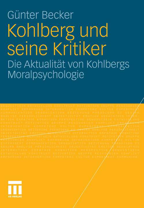 Book cover of Kohlberg und seine Kritiker: Die Aktualität von Kohlbergs Moralpsychologie (2012)