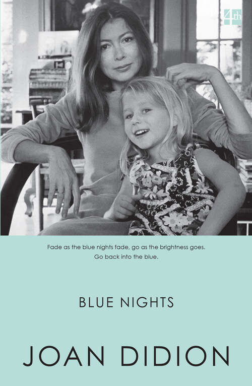 Book cover of Blue Nights (ePub edition) (Playaway Adult Nonfiction Ser.)