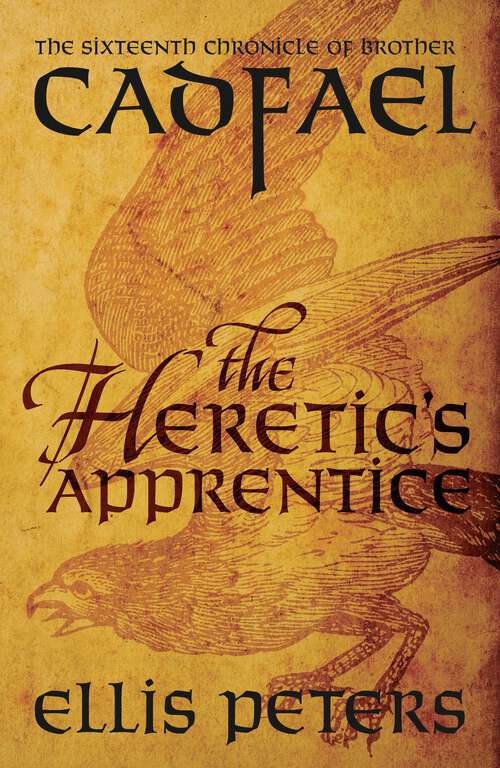 Book cover of The Heretic's Apprentice (The Cadfael Chronicles #16)