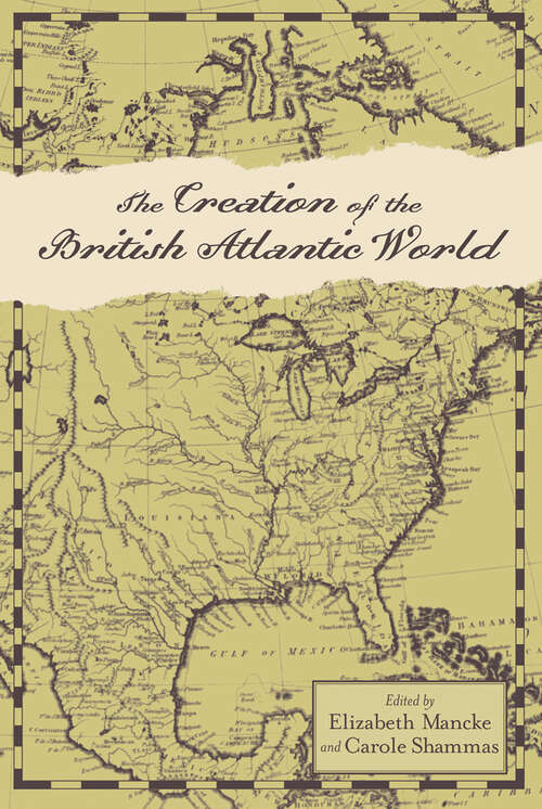 Book cover of The Creation of the British Atlantic World (Anglo-America in the Transatlantic World)