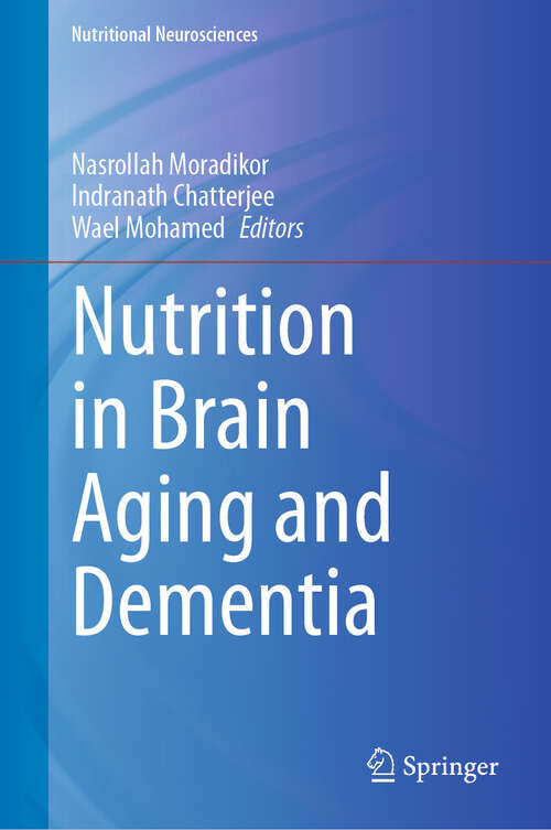 Book cover of Nutrition in Brain Aging and Dementia (2024) (Nutritional Neurosciences)