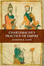 Book cover of Charlemagne's Practice Of Empire: (pdf)