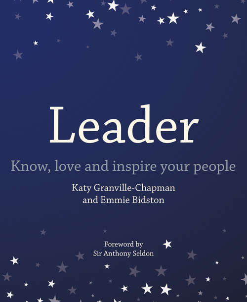 Book cover of Leader: Know, love and inspire your people