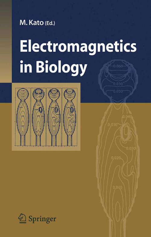 Book cover of Electromagnetics in Biology (2006)