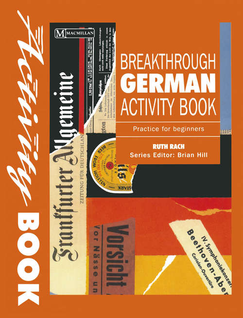 Book cover of Breakthrough German: Activity Book Practice for Beginners (1st ed. 1994) (Breakthrough Language)