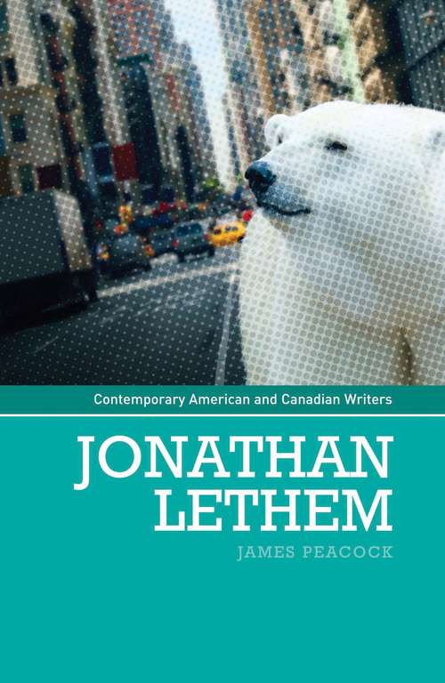 Book cover of Jonathan Lethem (Contemporary American and Canadian Writers)