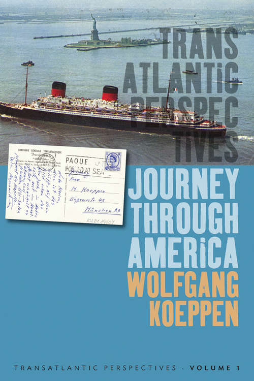 Book cover of Journey Through America (Transatlantic Perspectives #1)