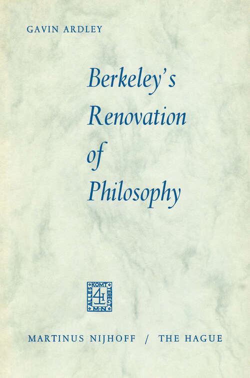 Book cover of Berkeley’s Renovation of Philosophy (1968)