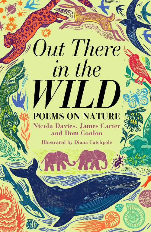 Book cover of Out There in the Wild: Poems on Nature