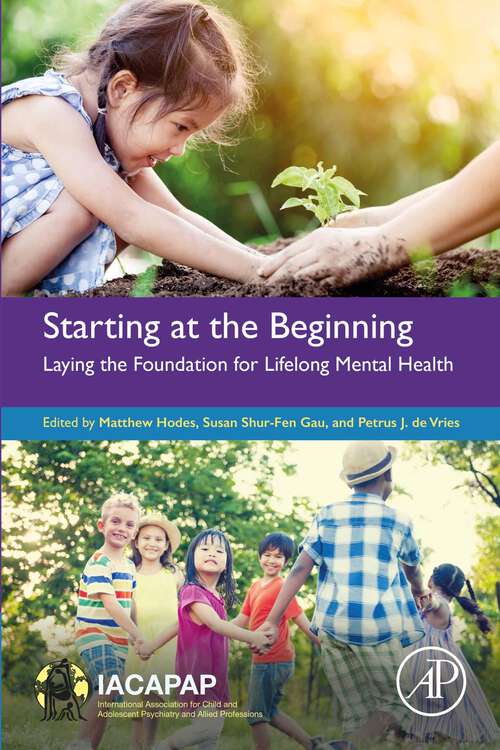 Book cover of Starting at the Beginning: Laying the Foundation for Lifelong Mental Health